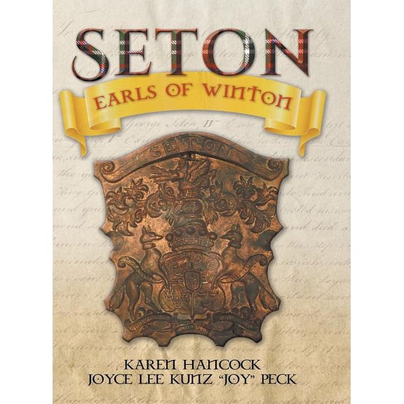Seton: Earls of Winton, (Hardcover)