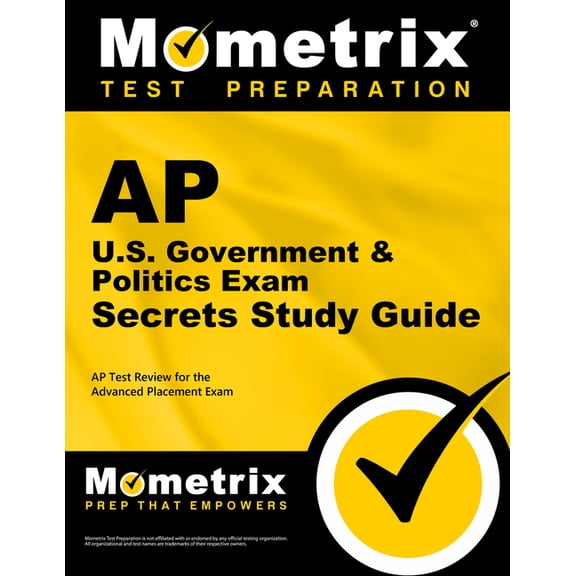 AP U.S. Government & Politics Exam Secrets Study Guide: AP Test Review for the Advanced Placement Exam (Paperback)