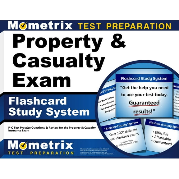 Property & Casualty Exam Flashcard Study System: P-C Test Practice Questions & Review for the Property & Casualty Insurance Exam (Other)