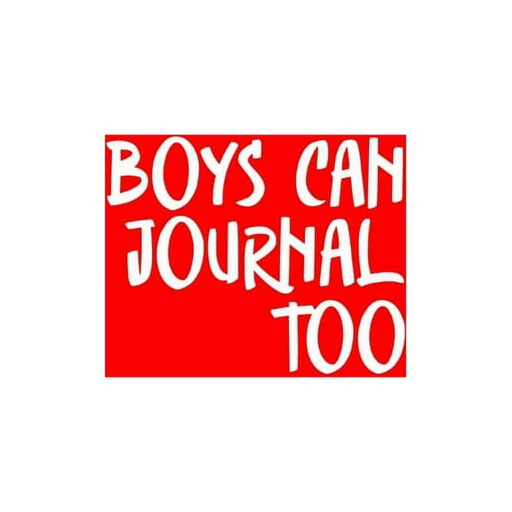 Boys Can Journal Too (Hardcover)
