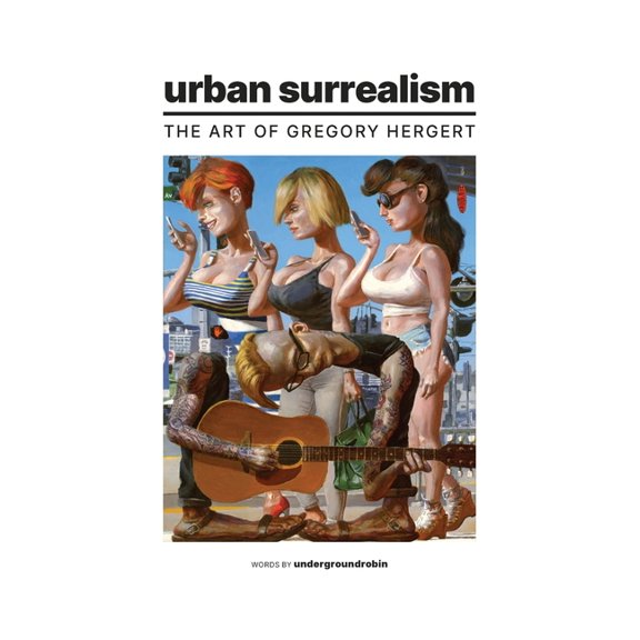 Urban Surrealism: The Art of Gregory Hergert (Paperback)