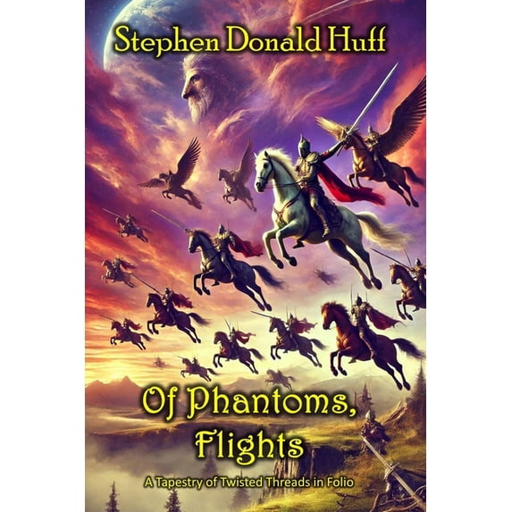 Tapestry of Twisted Threads in Folio Of Phantoms, Flights: A Tapestry of Twisted Threads in Folio, Book 15, (Paperback)