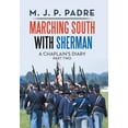 thumbnail image 1 of Marching South with Sherman: A Chaplain's Diary, (Hardcover), 1 of 1