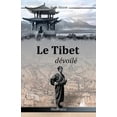 thumbnail image 1 of Le Tibet dévoilé (Paperback), 1 of 1