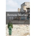 thumbnail image 1 of Remote Warfare: Interdisciplinary Perspectives, (Paperback), 1 of 1