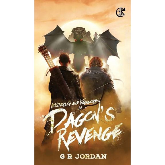 Austerley & Kirkgordon Dagon's Revenge: Including The People in The Pool, Book 3, (Hardcover)