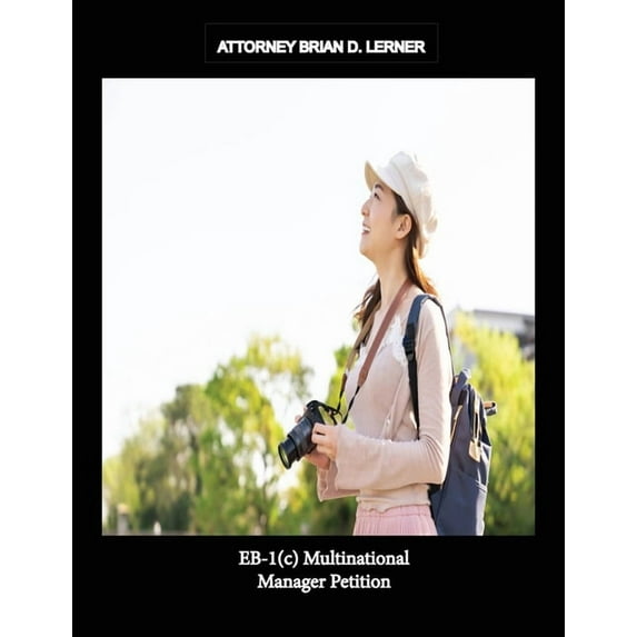 EB-1(c) Multinational Manager Petition, (Paperback)
