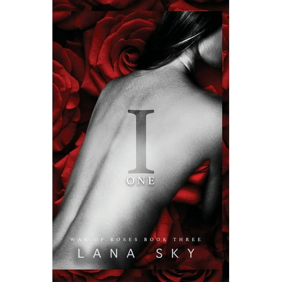 War of Roses I (One): A Dark Mafia Romance: War of Roses Universe, Book 3, (Hardcover)