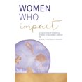 thumbnail image 1 of Women Who Impact, (Paperback), 1 of 1
