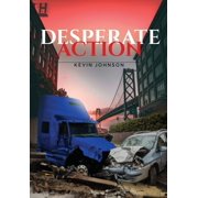 Desperate Action, (Hardcover)