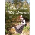 thumbnail image 1 of Ensorceleuse Midi-PyrÃ©nÃ©es, (Paperback), 1 of 1