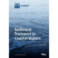 thumbnail image 1 of Sediment Transport in Coastal Waters, (Paperback), 1 of 1