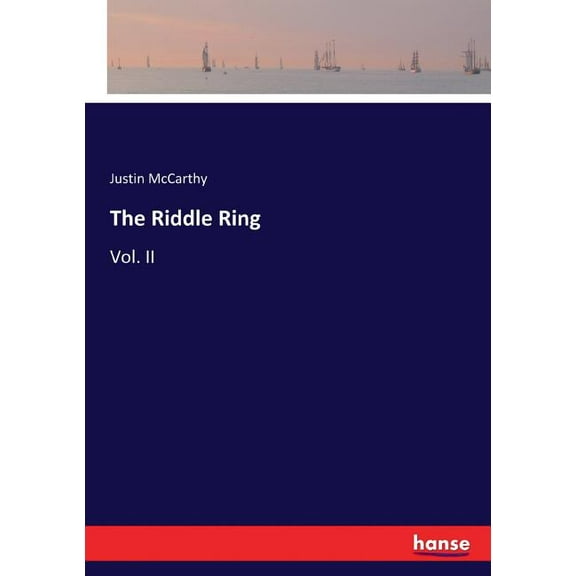 The Riddle Ring: Vol. II, (Paperback)