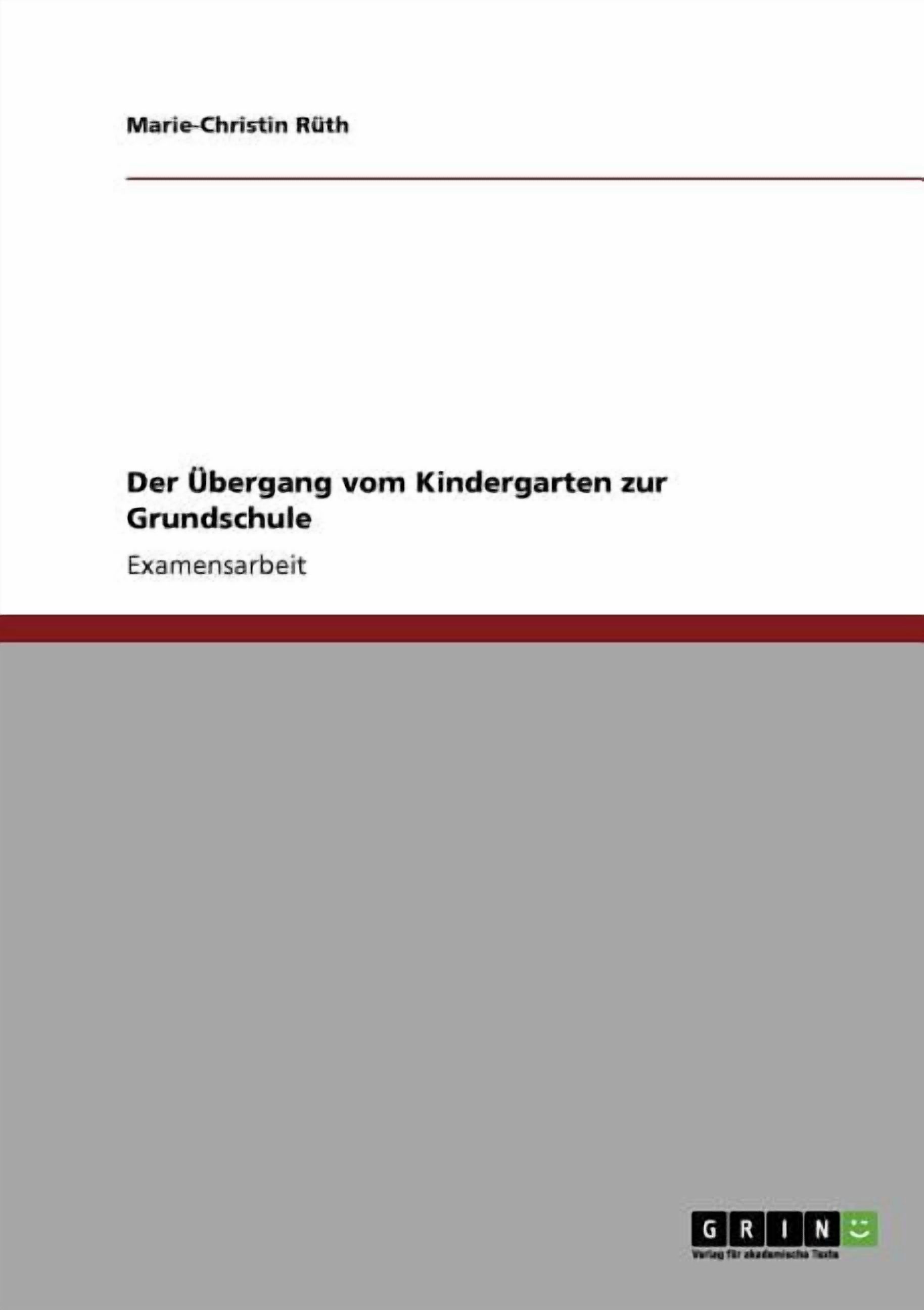 Der Übergang vom Kindergarten zur Grundschule (Paperback)