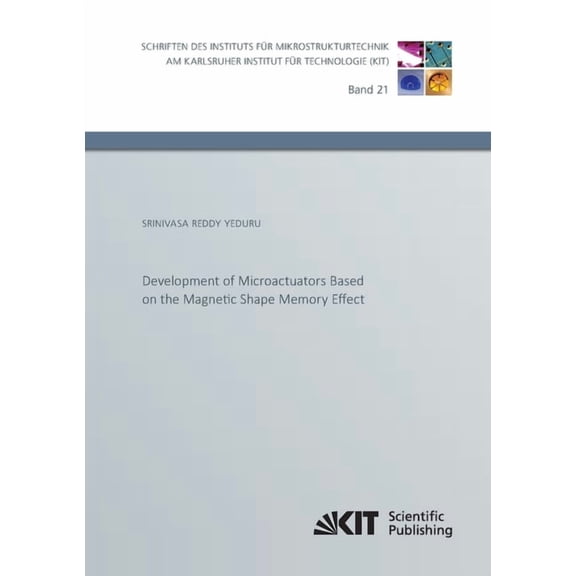 Development of Microactuators Based on the Magnetic Shape Memory Effect (Paperback)