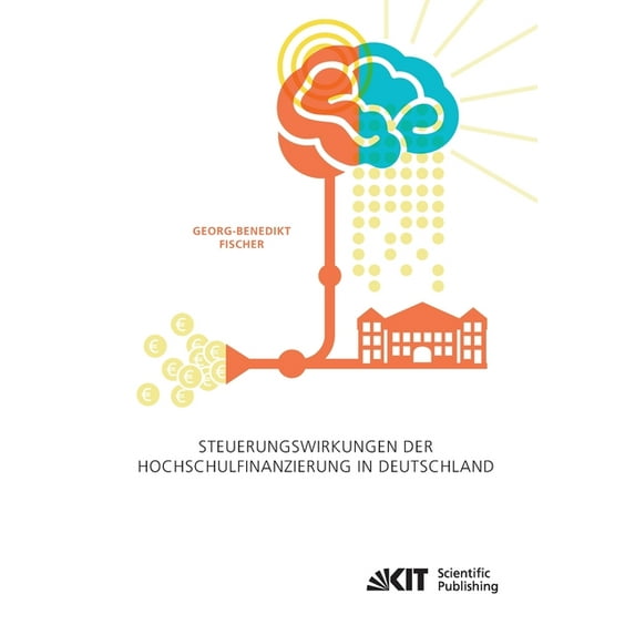 Steuerungswirkungen der Hochschulfinanzierung in Deutschland (Paperback)