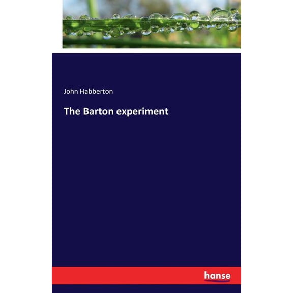 The Barton experiment, (Paperback)