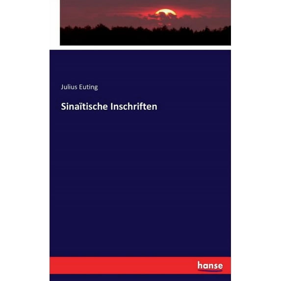 Sinaïtische Inschriften, (Paperback)