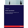 thumbnail image 1 of Drittes Sprachbuch: Mit einer Anleitung zu Briefen und GeschÃ¤ftsaufsÃ¤tzen, (Paperback), 1 of 1