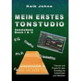 thumbnail image 1 of Mein erstes Tonstudio - Sammelband Buch I &amp; II: Theorie und Praxis fÃ¼r den Einstieg ins Aufnehmen und Mischen, (Paperback), 1 of 1