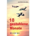 thumbnail image 1 of 18 gestohlene Monate: W 12 - W 15 - W 18, (Paperback), 1 of 1