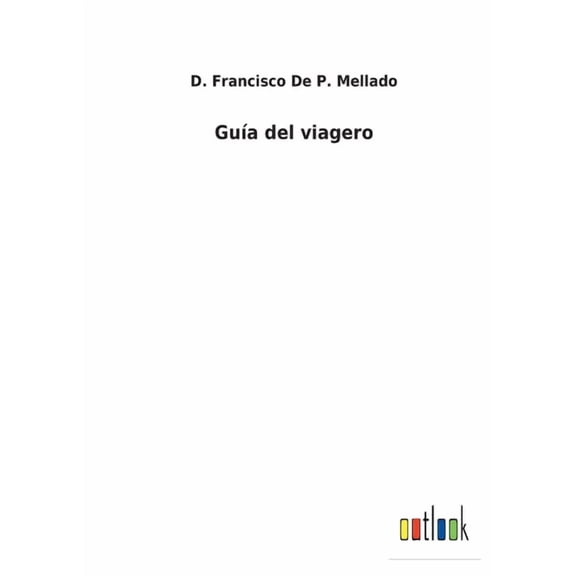 Gua del viagero, (Paperback)