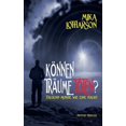 thumbnail image 1 of KÃ¶nnen TrÃ¤ume tÃ¶ten?: Tausend Monde wie eine Nacht, (Paperback), 1 of 1