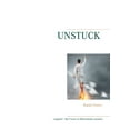 thumbnail image 1 of Unstuck: LosgelÃ¶st - Wie Frauen an WiderstÃ¤nden wachsen, (Paperback), 1 of 1