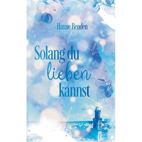 Solang du lieben kannst, (Paperback)