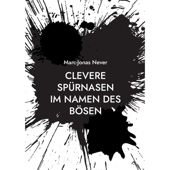 Clevere Sprnasen - Im Namen des Bsen, (Paperback)