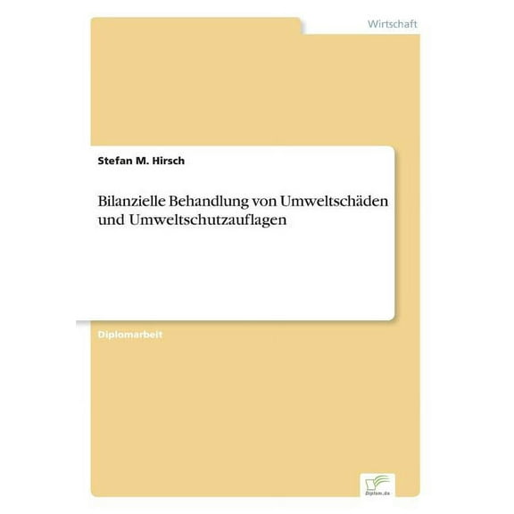 Bilanzielle Behandlung von Umweltschden und Umweltschutzauflagen, (Paperback)