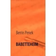 thumbnail image 1 of Babetteheim: Roman, (Paperback), 1 of 1