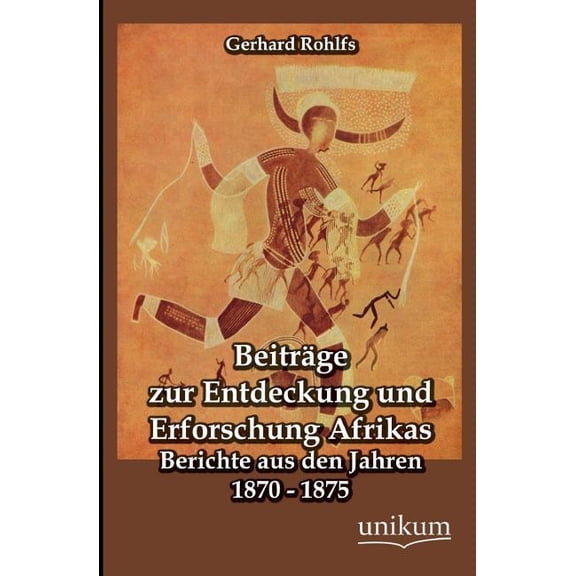 Beitrage Zur Entdeckung Und Erforschung Afrikas (Paperback)