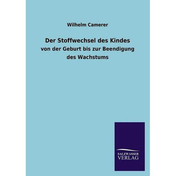 Der Stoffwechsel Des Kindes (Paperback)