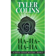 Triple Threat Mysteries Ha-Ha-Ha-Ha, Book 5, Hardcover