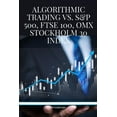 thumbnail image 1 of Algorithmic Trading vs. S&amp;P 500, FTSE 100, OMX Stockholm 30 Index, (Paperback), 1 of 1