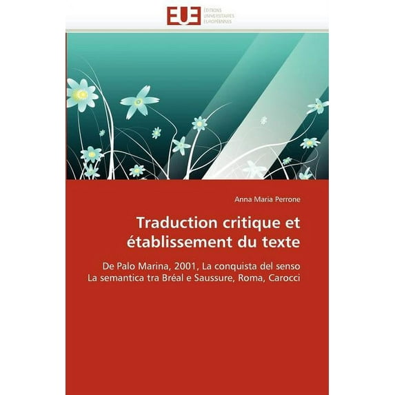 Omn.Univ.Europ.: Traduction Critique Et Établissement Du Texte (Paperback)