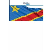 Democratic Republic of the Congo Out of the Post-Colonial Era Paperback