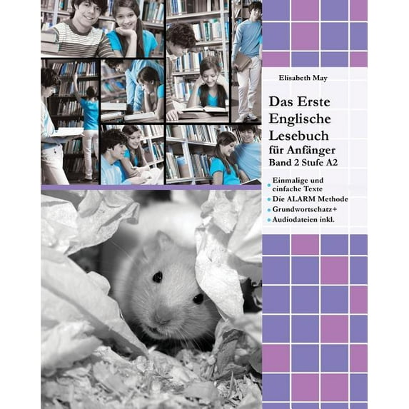 Gestufte Englische Lesebücher Das Erste Englische Lesebuch für Anfänger Band 2: Stufe A2 Zweisprachig mit Englisch-deutscher Übersetzung, Book 2, (Paperback)