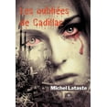thumbnail image 1 of Les oubliÃ©es de Cadillac, (Paperback), 1 of 1