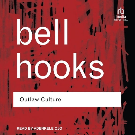 Outlaw Culture: Resisting Representations (Audiobook)