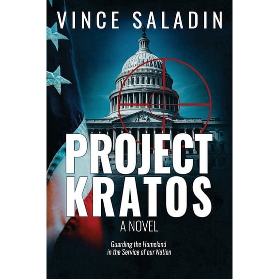 Project Kratos: Guarding the Homeland in the Service of our Nation (Paperback)