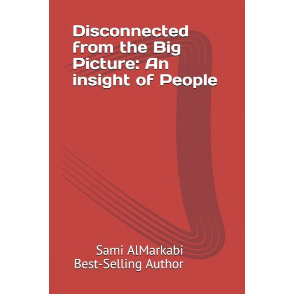 Disconnected from the Big Picture (Paperback)