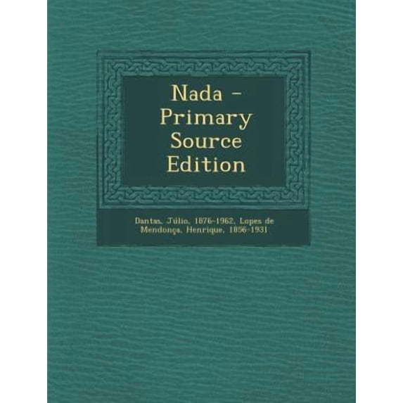 NADA - Primary Source Edition Paperback