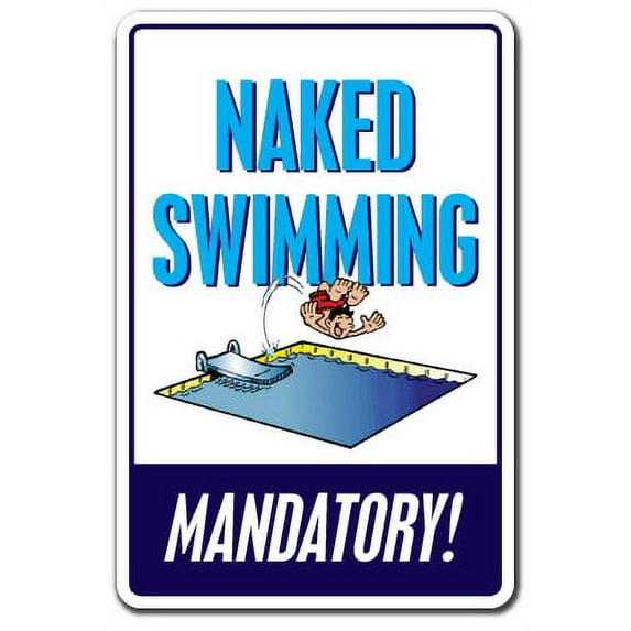 NAKED SWIMMING Aluminum Sign pool spa nude nudist nudity buck | Indoor/Outdoor | 24" Tall