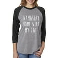 thumbnail image 1 of NAMASTAY HOME WITH MY CAT Unisex 3/4 Sleeve Baseball Raglan Tee, 1 of 1