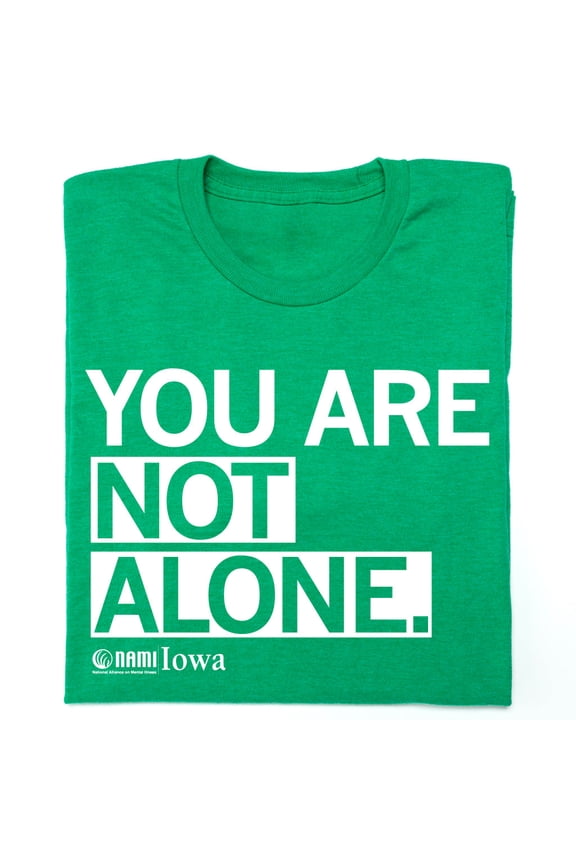 NAMI You Are Not Alone Graphic Tee TShirt Gift