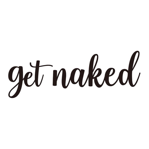NANMELX Get for Naked Bathroom Wall Decor Metal Letters for Home Black Words Signs for House Warming Wedding Anniversary Bridal Shower Gifts