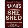 thumbnail image 1 of NAOMI'S She Shed Red Sign Gift Lady Cave 8x12 Metal Sign 108120088277, 1 of 1