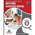 thumbnail image 1 of NAPLAN LITERACY SKILLS Mastering Persuasive Writing Year 5 (Paperback), 1 of 1